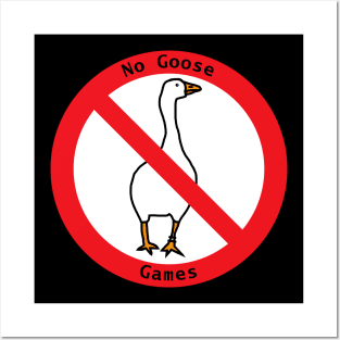 No Goose Games Sign Posters and Art